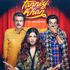 Fanney Khan - Official Trailer